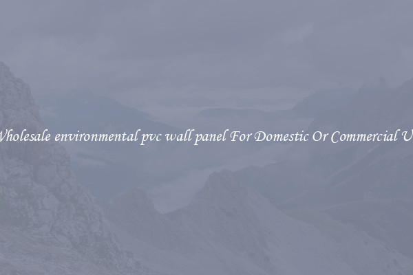 Wholesale environmental pvc wall panel For Domestic Or Commercial Use