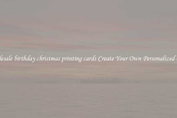 Wholesale birthday christmas printing cards Create Your Own Personalized Cards