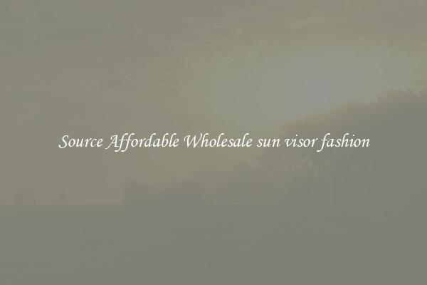 Source Affordable Wholesale sun visor fashion