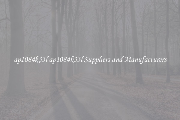 ap1084k33l ap1084k33l Suppliers and Manufacturers