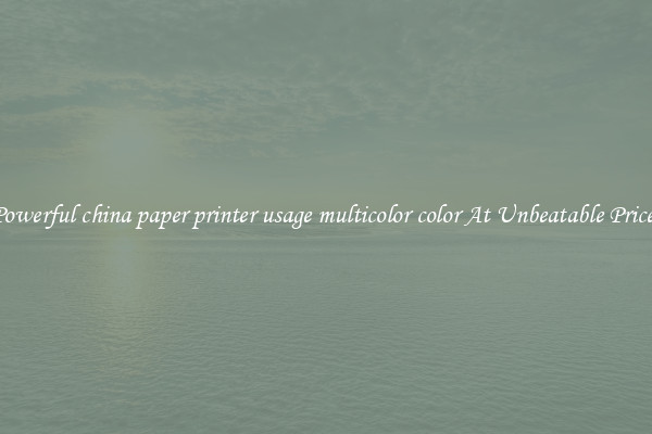 Powerful china paper printer usage multicolor color At Unbeatable Prices