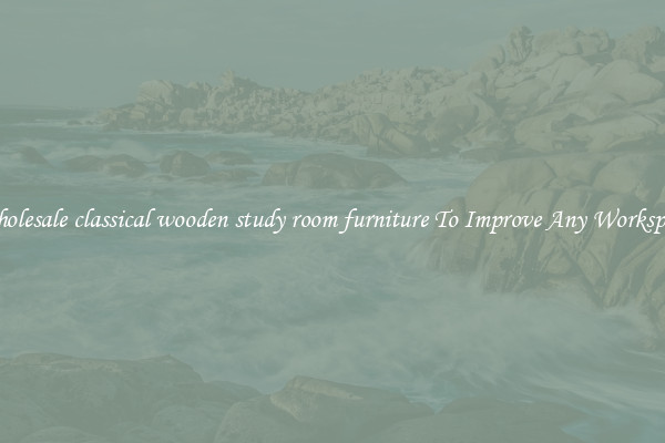 Wholesale classical wooden study room furniture To Improve Any Workspace