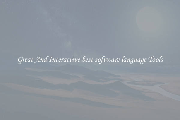 Great And Interactive best software language Tools